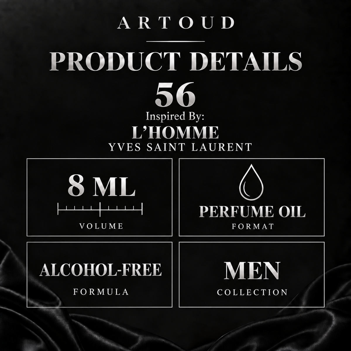 ARTOUD 56 | Inspired By: L’HOMME — YVES SAINT LAURENT | For Men | Product Details