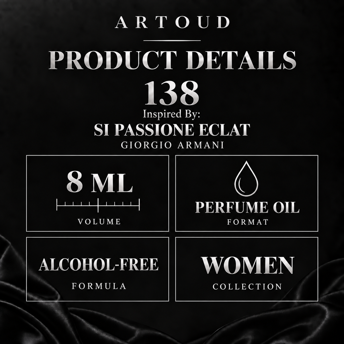 ARTOUD 138 | Inspired By: SI PASSIONE ECLAT — GIORGIO ARMANI | For Women | Product Details