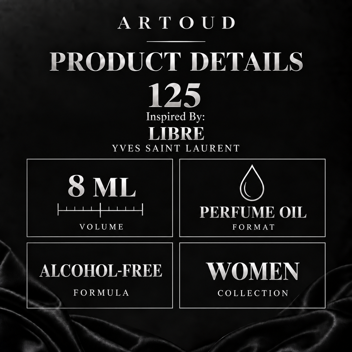 ARTOUD 125 | Inspired By: LIBRE — YVES SAINT LAURENT | For Women | Product Details